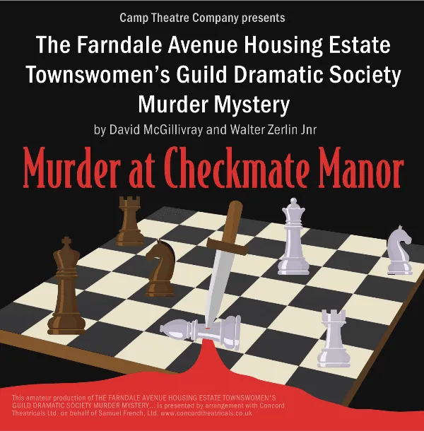 CAMP Theatre Company- The Farndale Avenue Housing Estate Townswomen's Dramatic Society Murder Myster